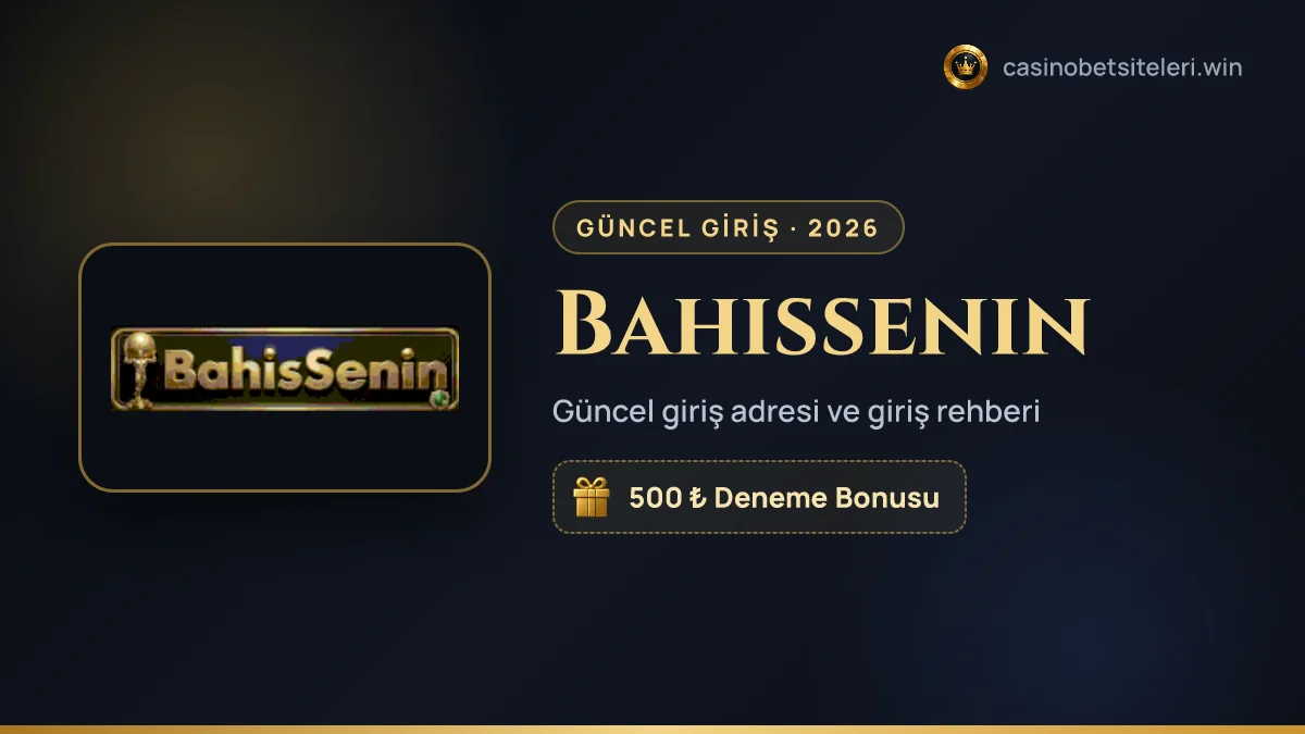 Bahissenin güncel giriş adresi 2026
