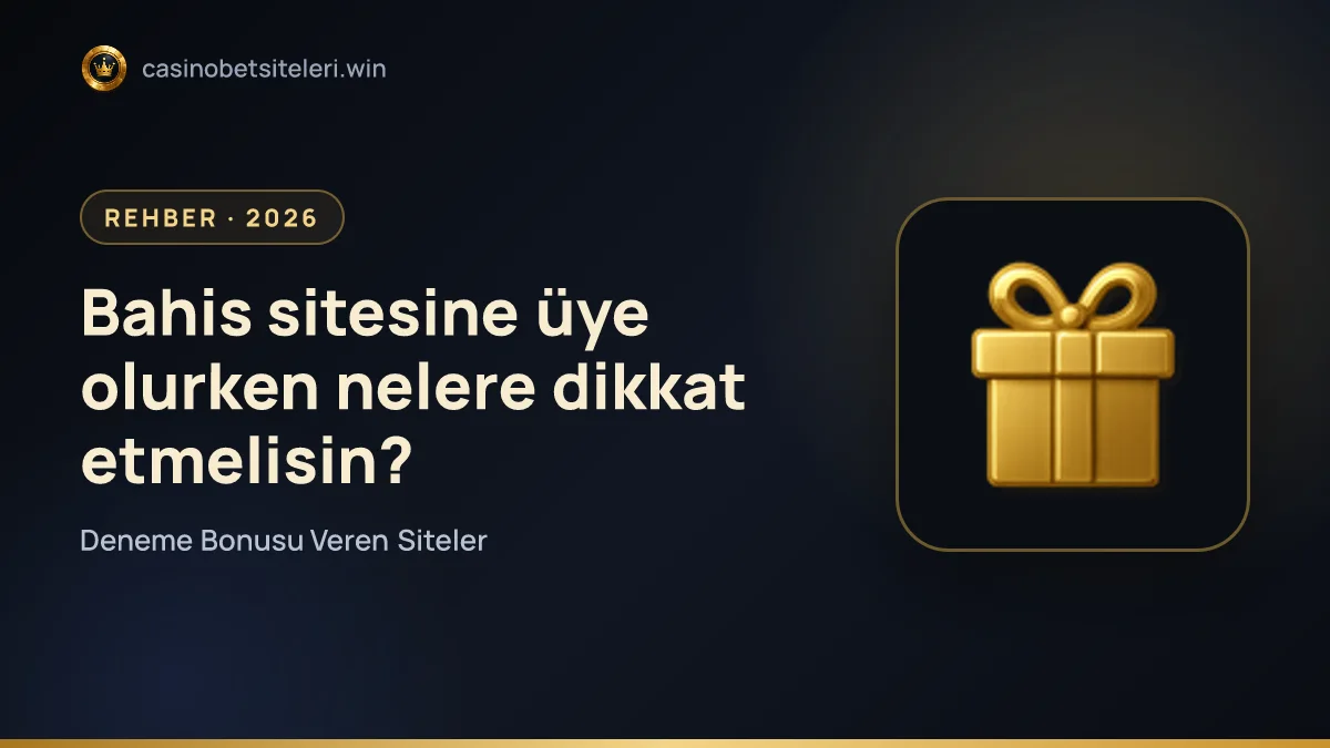 Bahis sitesine üye olurken nelere dikkat etmelisin?