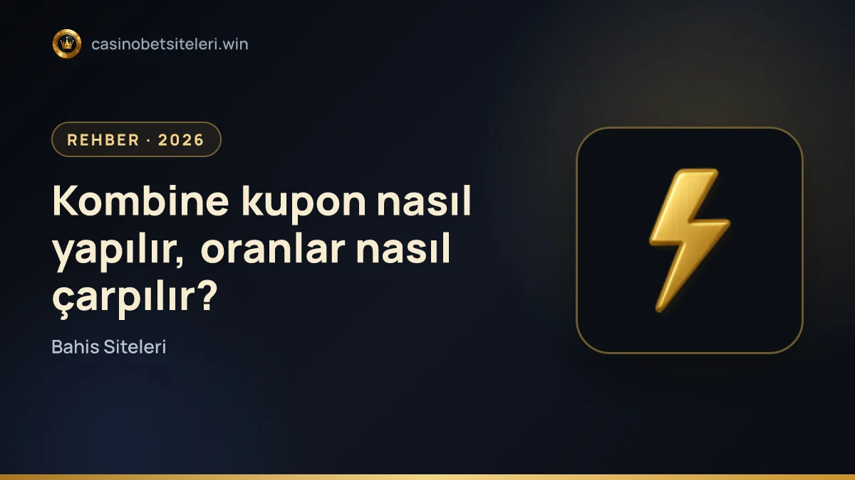 Kombine kupon nasıl yapılır, oranlar nasıl çarpılır?