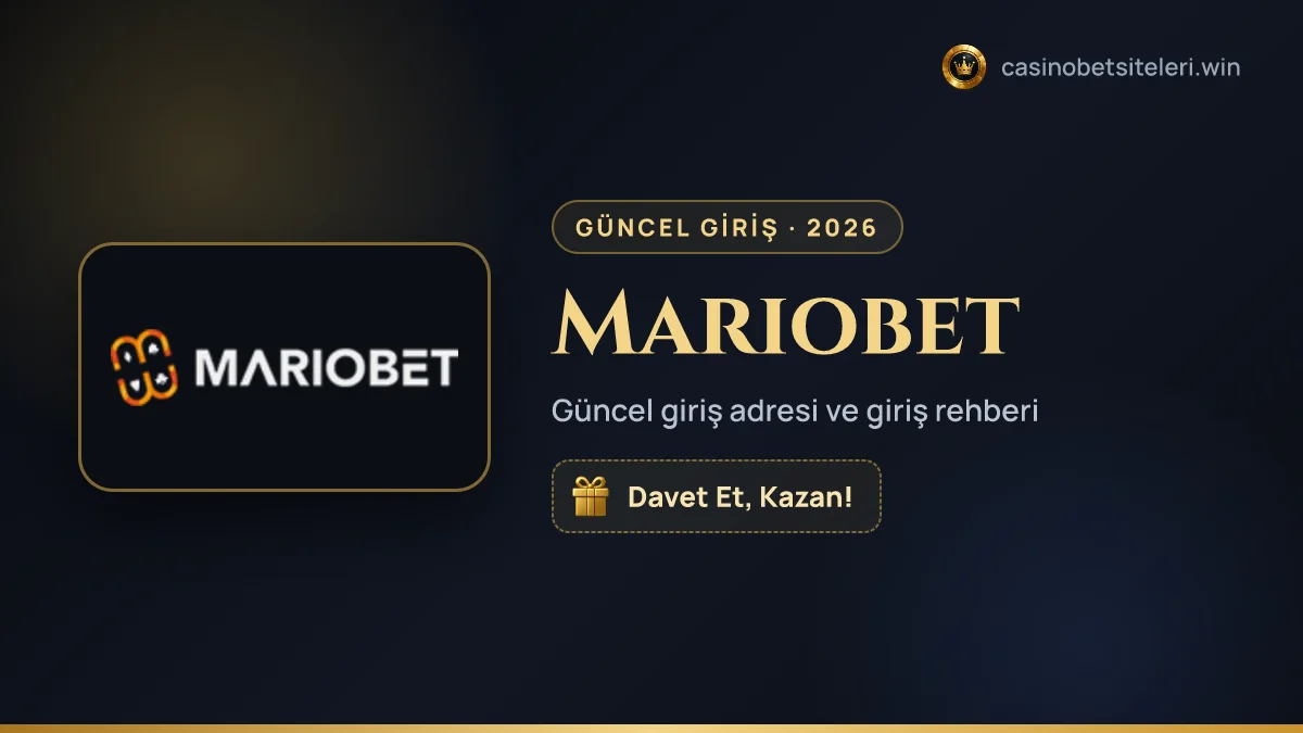 Mariobet güncel giriş adresi 2026